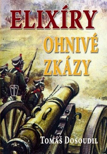 Elixíry ohnivé zkázy - Tomáš Dosoudil