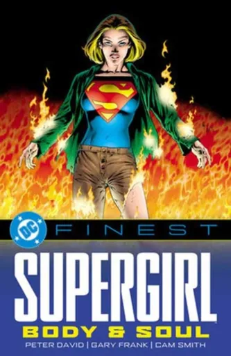 DC Finest: Supergirl: Body and Soul - Peter David, Frank Gary