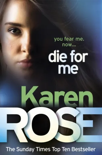 Die For Me (The Philadelphia/Atlanta Series Book 1) - Karen Rose