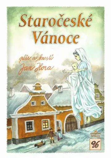 Staročeské Vánoce - Jan Hora