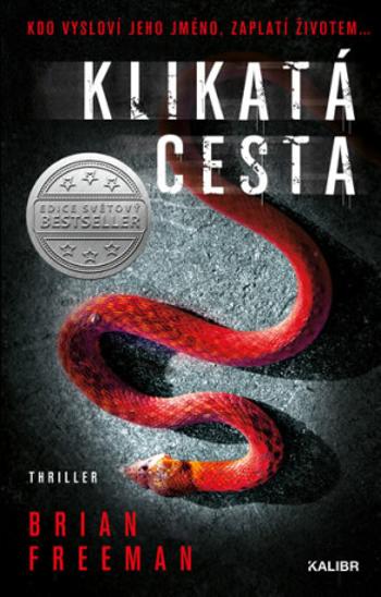 Klikatá cesta - Brian Freeman