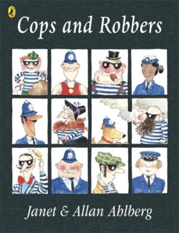 Cops and Robbers - Allan Ahlberg