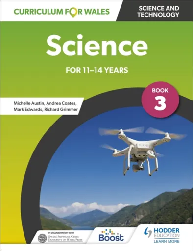 Curriculum for Wales: Science for 11-14 years: Pupil Book 3 - Mark Edwards, Andrea Coates, Richard Grimmer, Michelle Austin