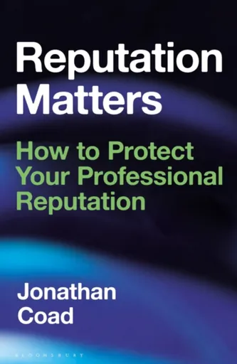 Reputation Matters - Jonathan Coad