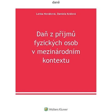Daň z příjmů fyzických osob v mezinárodním kontextu (978-80-7676-233-6)