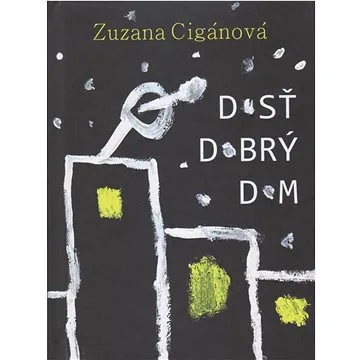 Dosť dobrý dom (978-80-8202-152-6)