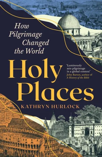 Holy Places - Kathryn Hurlock