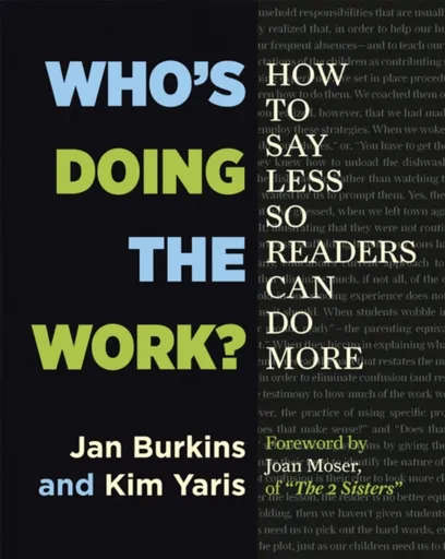 Who's Doing the Work? - Jan Burkins, Kim Yaris