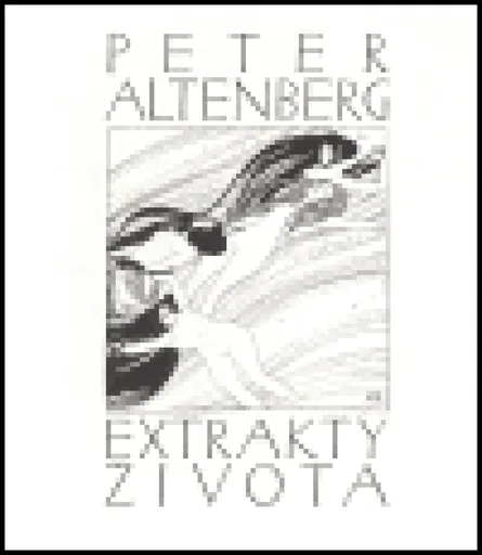 Extrakty života - Peter Altenberg