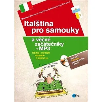 Italština pro samouky a věčné začátečníky (978-80-266-0108-1)