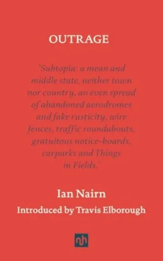 Outrage - Ian Nairn