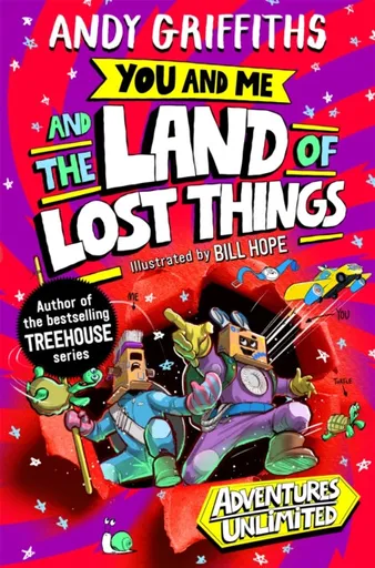 You and Me and the Land of Lost Things - Andy Griffiths