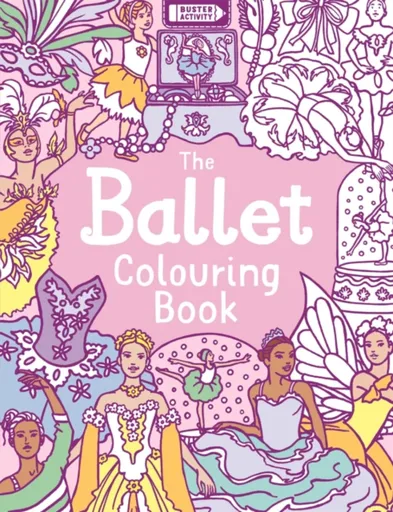 The Ballet Colouring Book - Ann Kronheimer