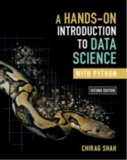 A Hands-On Introduction to Data Science with Python - Chirag  Shah