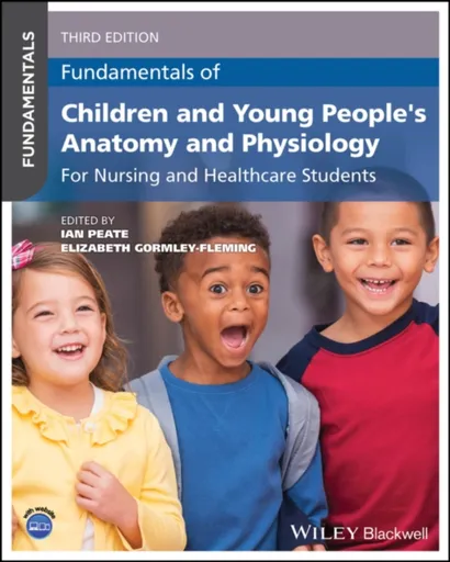 Fundamentals of Children and Young People's Anatomy and Physiology