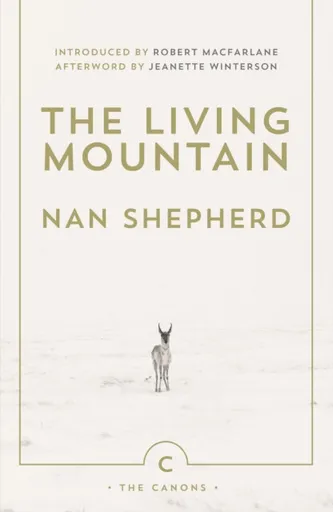 The Living Mountain - Nan Shepherd