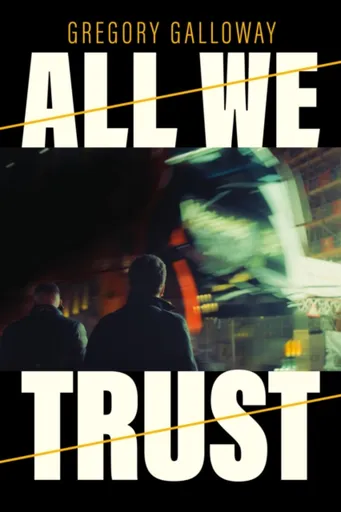 All We Trust - Gregory Galloway