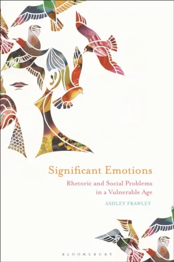 Significant Emotions - Ashley  Frawley