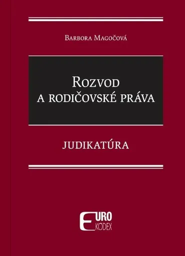 Rozvod a rodičovské práva - Barbora Magočová