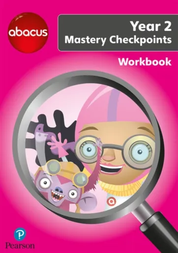 Abacus Mastery Checkpoints Workbook Year 2 / P3 - Ruth Merttens