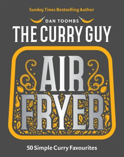 Curry Guy Air Fryer - Dan Toombs