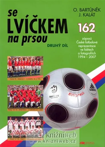 Se Lvíčkem na prsou - 2. díl - Oldřich Bartůněk, Jaroslav Kalát