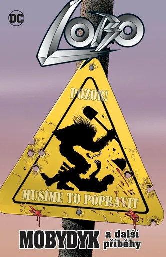 Lobo: Mobydyk a další příběhy - kolektiv autorů