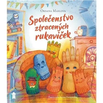 Společenstvo ztracených rukaviček (978-80-242-8735-5)
