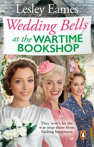 Wedding Bells at the Wartime Bookshop - Lesley Eames