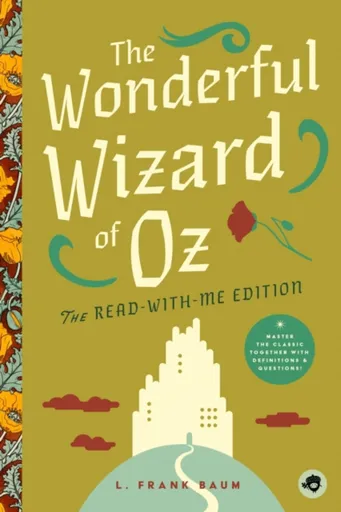 The Wonderful Wizard of Oz: The Read-With-Me Edition - Lyman Frank Baum, Judy Johnson