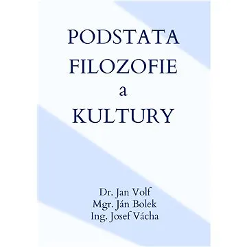 Podstata filozofie a kultury (999-00-018-5387-7)