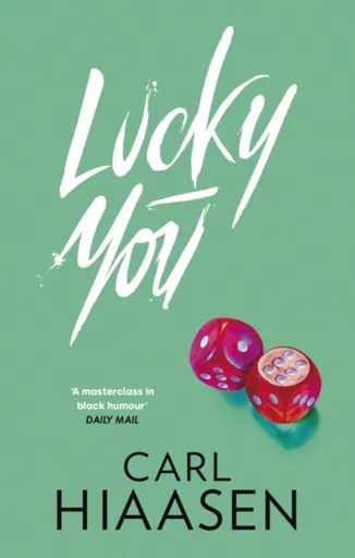 Lucky You - Carl Hiaasen
