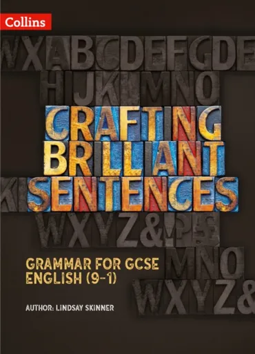 Crafting Brilliant Sentences Teacher Pack - Lindsay J. Skinner