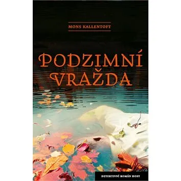 Podzimní vražda (978-80-7294-638-9)