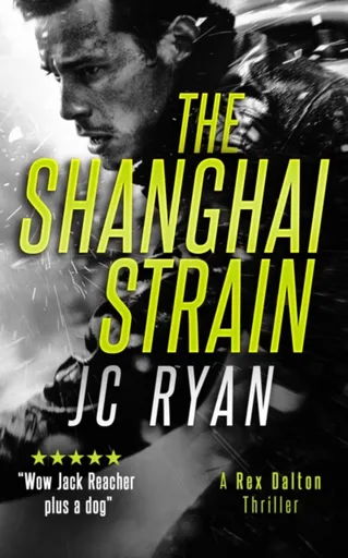 The Shanghai Strain - J.C. Ryan