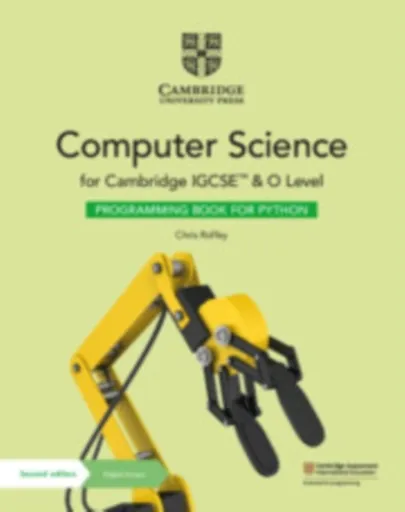Cambridge IGCSEâ„¢ and O Level Computer Science Programming Book for Python with Digital Access (2 Years) - Chris Roffey