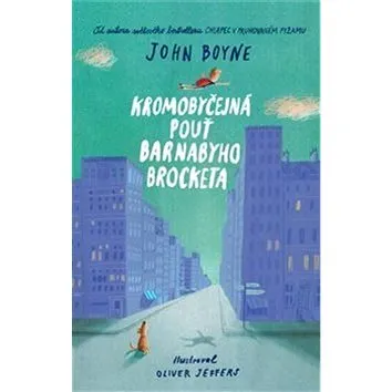 Kromobyčejná pouť Barnabyho Brocketa (978-80-7529-390-9)