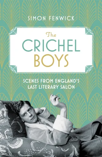 The Crichel Boys - Simon Fenwick