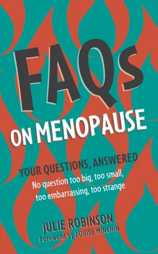 FAQs on Menopause - Julie Robinson