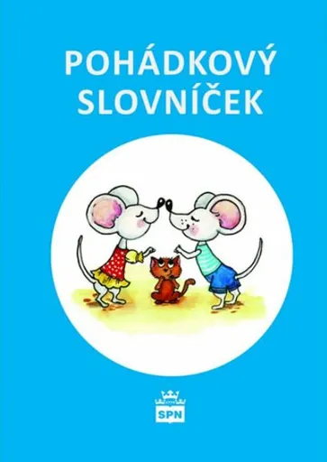 Pohádkový slovníček - Olga Martincová, kolektiv autorů