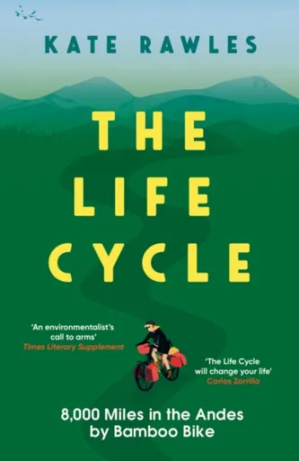 The Life Cycle - Kate Rawles