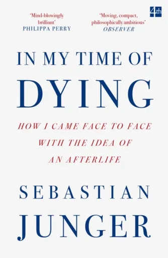 In My Time of Dying - Sebastian Junger