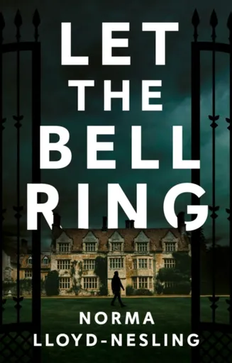 Let the Bell Ring - Norma Lloyd-Nesling