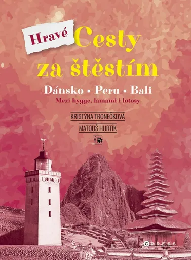 Hravé cesty za štěstím - Kristýna Tronečková, Matouš Hurtík