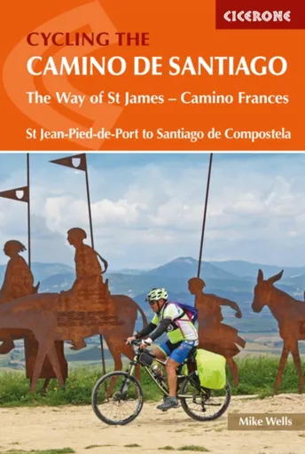 Cycling the Camino de Santiago - Mike Wells
