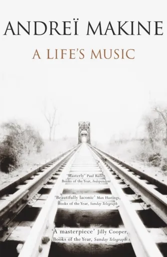 A Life's Music - Andrei Makine
