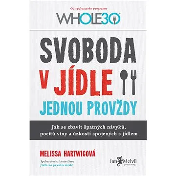 Svoboda v jídle jednou provždy (978-80-755-5033-0)