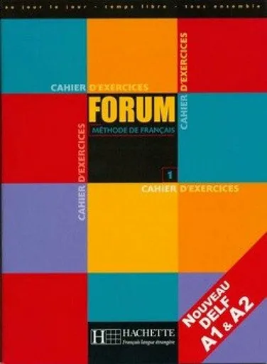 Forum 1/A1-A2 - Cahier d´exercices - Murillo Julio
