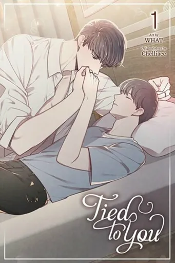Tied to You, Vol. 1 - Chelliace Chelliace, WHAT, Micah Kim