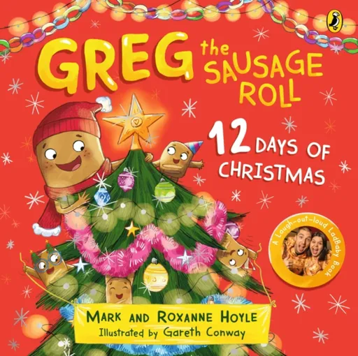 Greg the Sausage Roll: 12 Days of Christmas - Mark Hoyle, Roxanne Hoyle